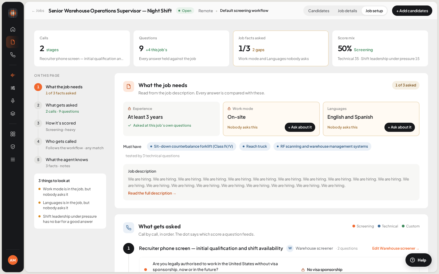 A job's Job setup tab: what the job needs, what gets asked, how it's scored, who gets called and what the agent knows, with a summary of calls, questions and score mix at the top.